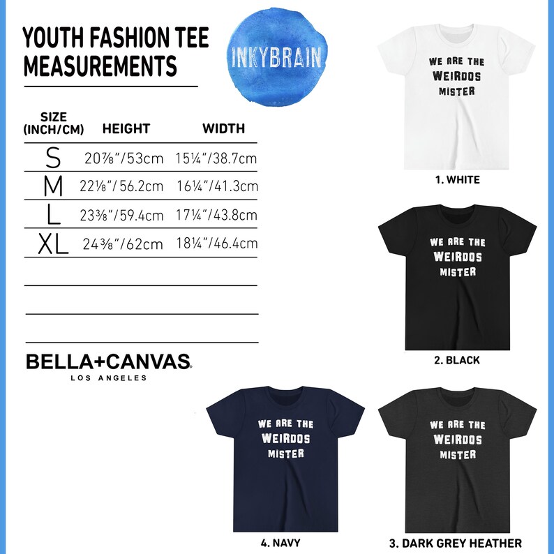 May include: A youth fashion t-shirt size chart featuring a table with height and width measurements in inches and centimeters for sizes S through XL, alongside four short-sleeve t-shirts in white, black, navy, and dark grey heather with the text WE ARE THE WEIRDOS MISTER.