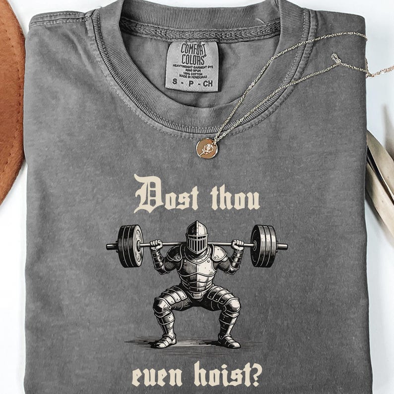 Comfort Colors® Medieval Knight Gym Tee: 'Dost Thou Even Hoist Bild 1