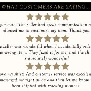 May include: Five-star customer reviews for a shop, highlighting the seller's great communication, customization options, and excellent customer service. The reviews mention a positive experience with a shirt purchase.