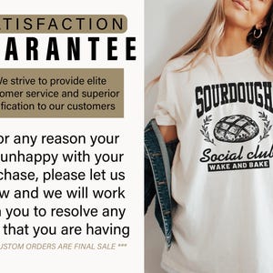 May include: White t-shirt with black text that reads "SOURDOUGH Social club WAKE AND BAKE" and a black and white illustration of a loaf of bread.