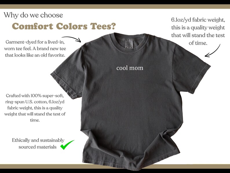 May include: A charcoal grey t-shirt with the text "cool mom" printed on the front. The shirt is made from a soft, comfortable fabric and is garment-dyed for a lived-in feel.
