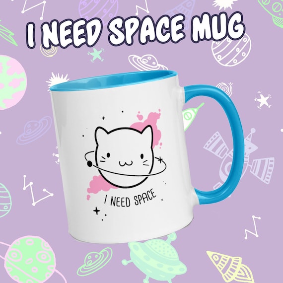 I Need Space | Mug With Color Inside | ABDL | Kidcore - Etsy