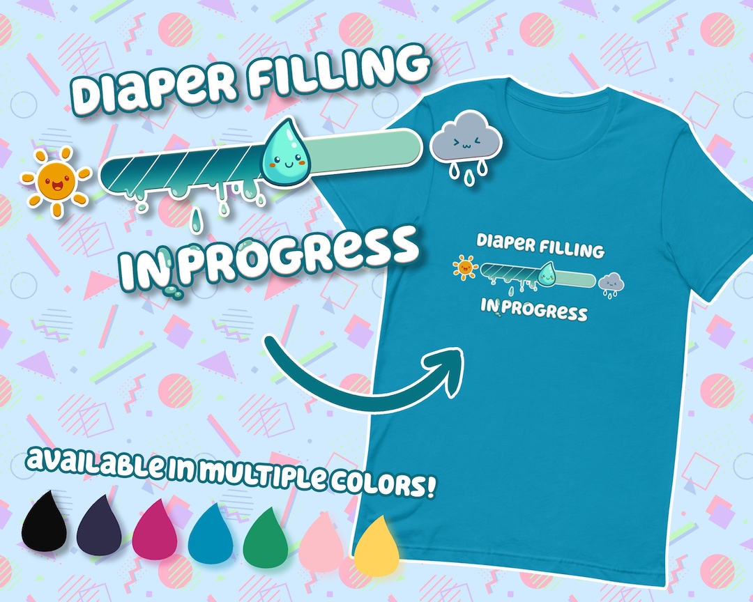 Diaper Filling in Progress: Wet Edition!