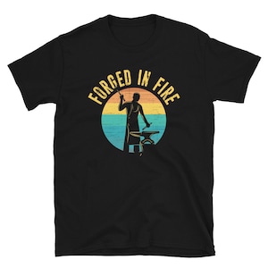 Distressed Vintage Blacksmith Forged In Fire Shirt Distressed Vintage Blacksmith Forged In Fire Shirt