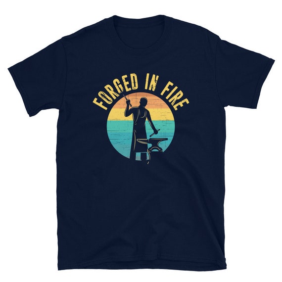Distressed Vintage Blacksmith Forged In Fire Shirt Distressed Vintage Blacksmith Forged In Fire Shirt