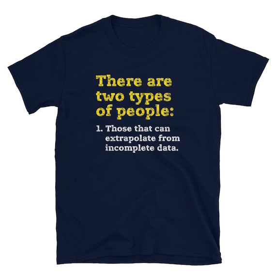 There Are Two Types Of People Science Data T-Shirt There Are Two Types Of People Science Data T-Shirt