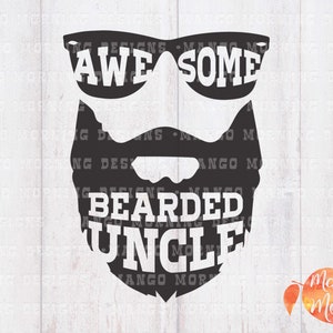 May include: Black and white silhouette of a bearded face wearing sunglasses with the text "AWESOME BEARDED UNCLE" in white.