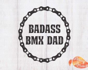 BMX Svg, Dad Svg, BMX Dad, Gifts for Dad, Funny Dad Gift, Badass Dad, Dad Gift, Bike, Cricut, Svg Files for Cricut, Decal, Dad Sticker