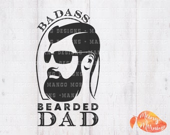 Beard Svg, Dad Svg, Bearded Dad, Gifts for Dad, Funny Dad Gift, Badass Dad, Printable, Beard, Cricut, Svg Files for Cricut, Decal, SVG, DXF