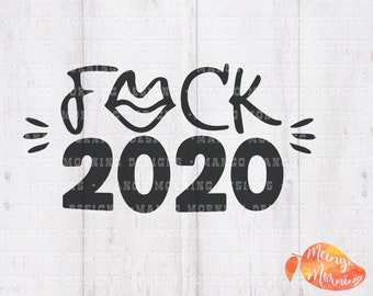 2020 Svg, Quarantine Svg, Virus Svg, Gifts for Friends, Funny Gifts, Funny Svg, Funny Tshirt, Social Distancing, Svg Files for Cricut, DXF