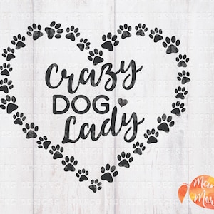 Perro Svg, Loco Perro Señora Svg, Perro Mamá Svg, Fur Mamá Svg, Regalos de Chica, Regalos Divertidos, Gracioso Svg, Camiseta Divertida, Cricut, Archivos Svg para Cricut, SVG