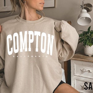 Compton Sweatshirt, vintage Compton Sweatshirt, classic Compton Sweatshirt, Retro Compton Gift, College Student shirt, Compton fan shirt