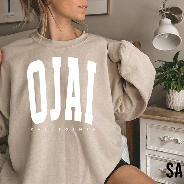 Ojai Sweatshirt, vintage Ojai Sweatshirt, classic Ojai Sweatshirt, Retro Ojai Gift, College Student shirt, Ojai fan shirt