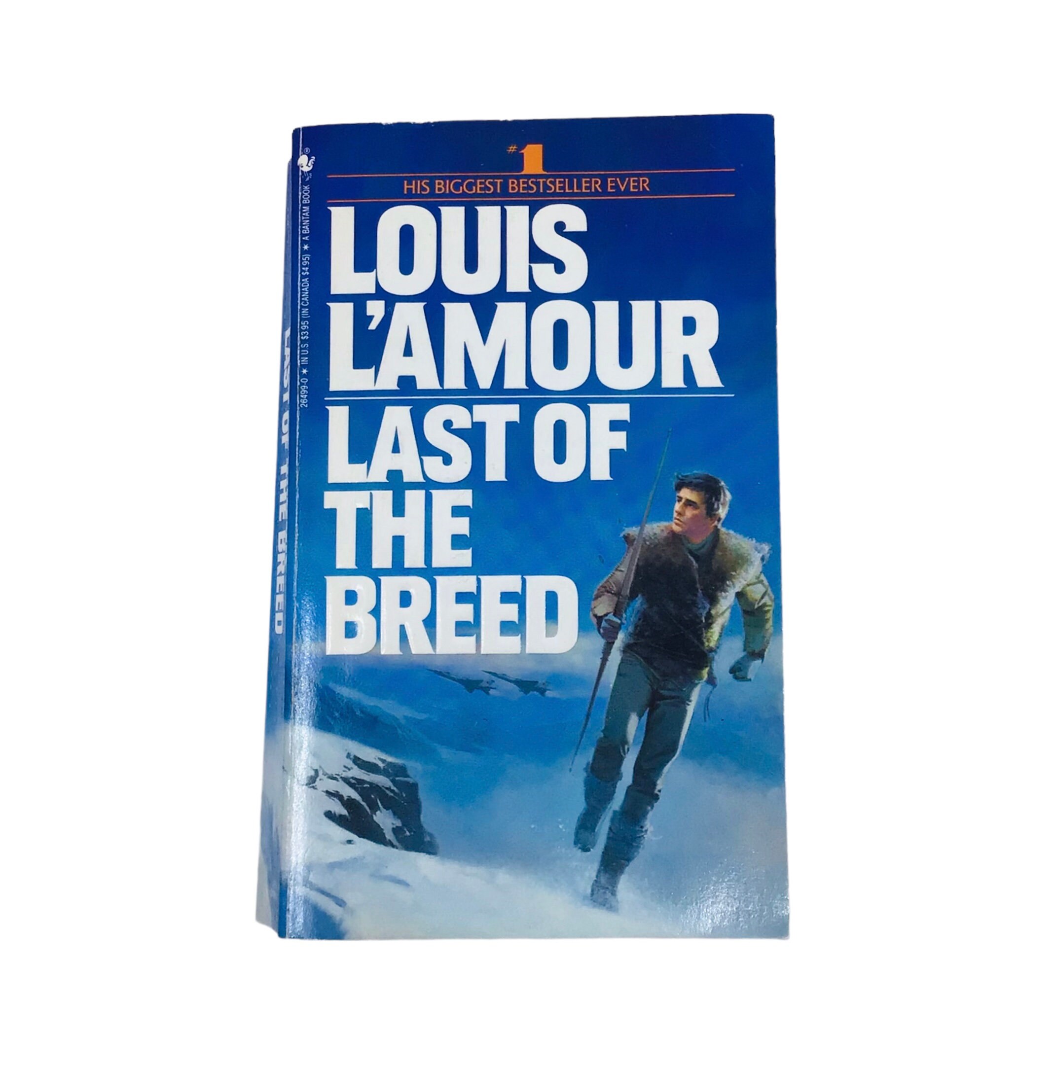 Last of the Breed by Louis L'Amour