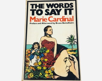 The Words To Say It by Marie Cardinal 1983 Paperback Book