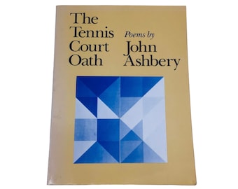 The Tennis Court Oath Poems By John Ashbery 1982 Softcover