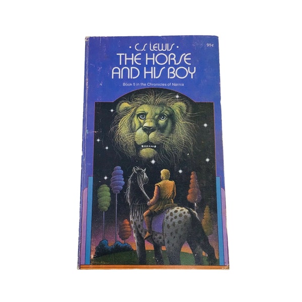 The Horse And His Boy Chronicles Of Narnia Book 5 by C.S. Lewis 1970 Collier Paperback Vintage