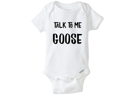 talk to me goose onesie