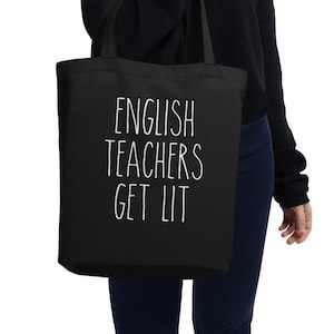 English Teachers Get Lit Funny Literature Pun Tote bag