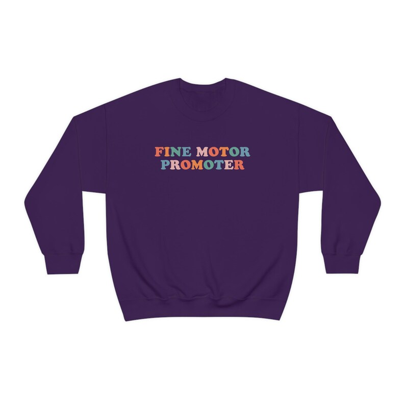 Fine Motor Promoter Occupational Therapist Sweatshirt OTD COTA Purple