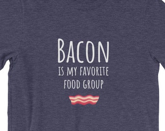 Funny Bacon Lovers Favorite Food Group Short-Sleeve Unisex T-Shirt