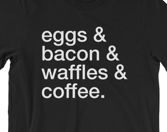 I Love Breakfast, Eggs Bacon Waffles Coffee Ampersand, Short-Sleeve Unisex T-Shirt