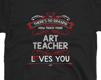 Art Teacher, Appreciation Gift Tshirt,  Short-Sleeve Unisex T-Shirt