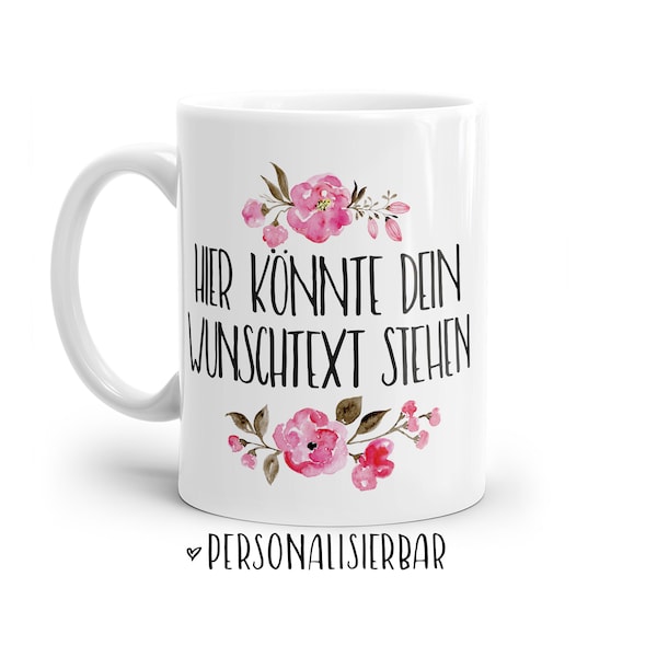 WUNSCHTEXT Tasse mit Aquarell Blumen in rosa. lila oder blau