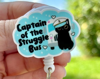 Captain Of The Struggle Bus Cat Badge Reel, Funny Retractable Badge Reel, Belt Clip, Swivel Clip, MRI Safe, Lanyard, Heavy Duty