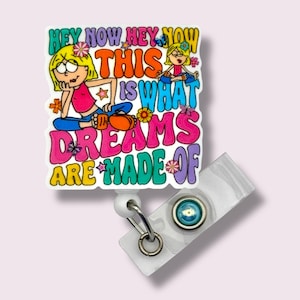 Lizzie Badge Reel, Character Retractable Badge Reel, Badge Holder, Swivel Clip, Belt Clip, MRI Safe, Lanyard, What Dreams Are Made Of