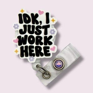 IDK I Just Work Here Ausweisrolle, lustiger ID-Halter, drehbarer Clip, Gürtelclip