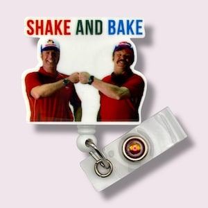 Shake and Bake Badge Reel, Funny Retractable Badge Reel, Badge Holder, Swivel Clip, Belt Clip, MRI Safe, Lanyard, Comedy Movie Badge Reel