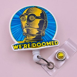 We're Doomed Badge Reel, Character Retractable Badge Reel, Badge Holder, Belt Clip, Swivel Clip, MRI Safe, Lanyard, Heavy Duty Badge Reel image 2