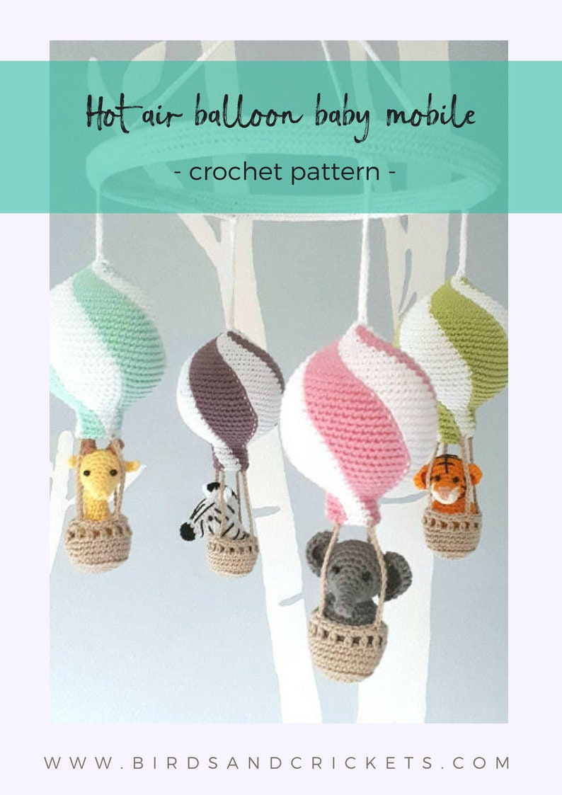 Hot air balloon baby mobile crochet pattern, nursery mobile tutorial, diy hot air balloon mobile image 3