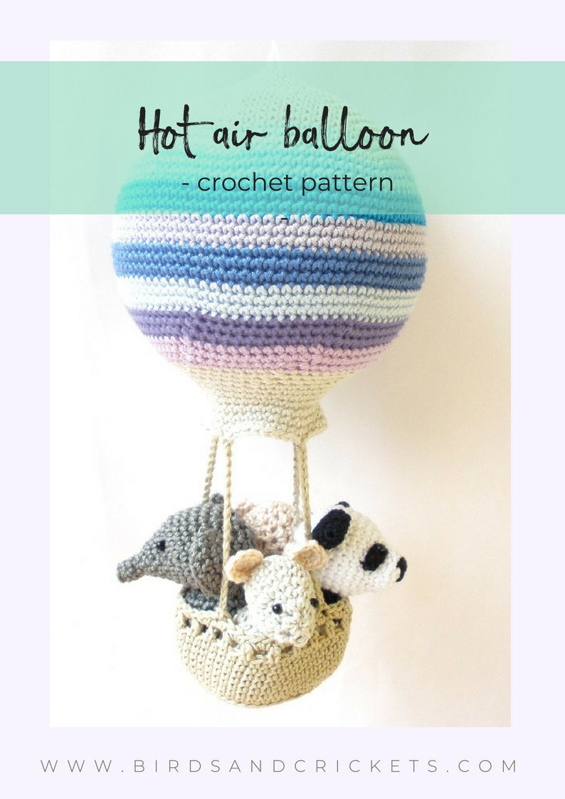 Hot Air Balloon Crochet Pattern Amigurumi Balloon Pattern Etsy