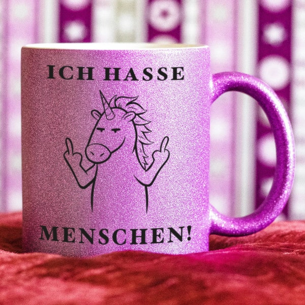 Glitzertasse - Ich hasse Menschen - verschiedene Motive und viele Farben zur Auswahl