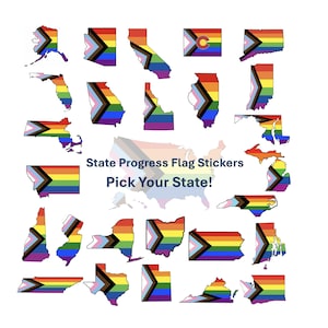 May include: A collection of state outline stickers featuring the Progress Pride flag. The stickers are arranged in rows and columns, with each state represented. The text "State Progress Flag Stickers" and "Pick Your State!" is displayed in the center of the image.