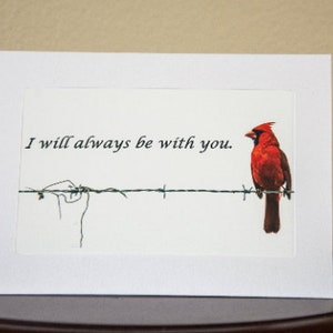 Cardinal photo with &quot;I will always be with you&quot; sentiment greeting card with envelope -3105A