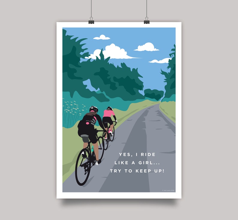 Yes I Ride Like a Girl... Try To Keep Up Cycling Print image 0