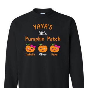Personalized Yaya Pumpkin Patch Sweatshirt, Personalized with Grandkids names, Yaya Sweatshirt, Pumpkin Patch Sweater, Fall Sweatshirt