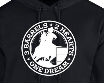 3 Barrels, 2 Hearts, One Dream Barrel Racing Hoodie, Barrel Racing Horse Hoodie, Barrel Racing Unisex Hoodie, Horse Hoodie