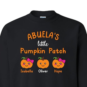 Personalized Abuela Pumpkin Patch Sweatshirt, Personalized with Grandkids names, Abuela Sweatshirt, Pumpkin Patch Sweater, Fall Sweatshirt