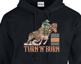 Turn N Burn Barrel Racing Hoodie, Barrel Racing Horse Hoodie, Barrel Racing Unisex Hoodie, Horse Hoodie