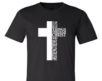 I Can Do All Things T-shirt, Christian T-shirt, I Can Do All Things Through Christ Who Strengthens Me T-shirt, Bella Canvas Unisex T-shirt