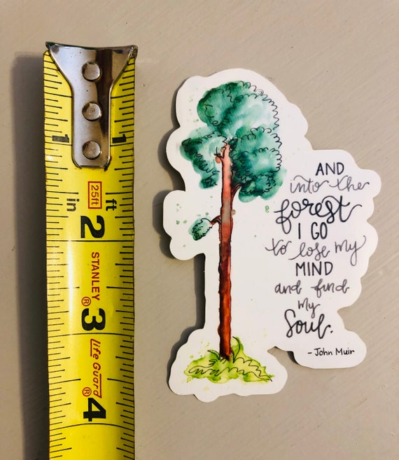 Into The Forest I Go John Muir Laptop Sticker Etsy