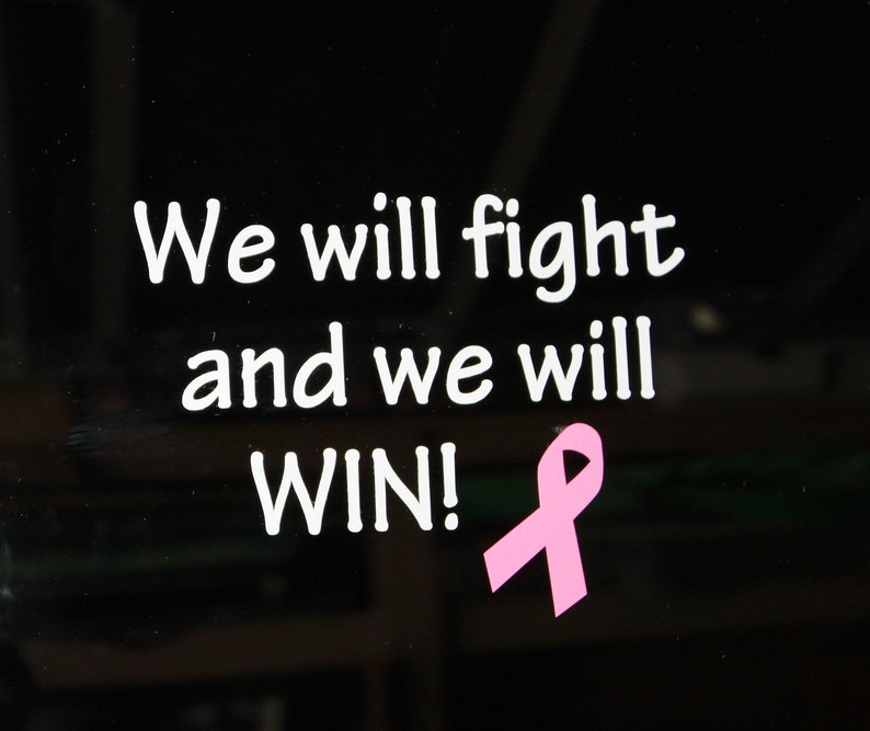 Cancer Awareness Cancer Decals Cancer Fight and Win We Etsy