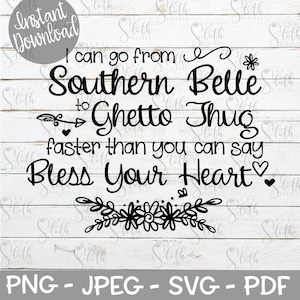 Belle du Sud SVG, Southern Belle Ghetto Thug SVG, bénissez votre coeur