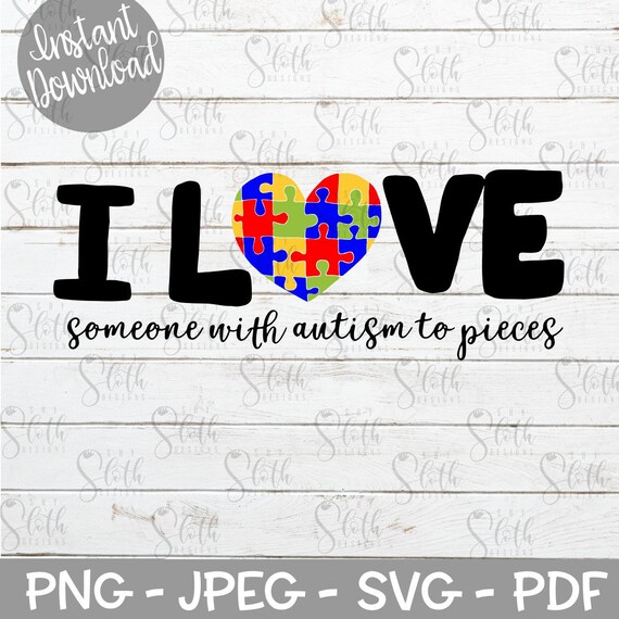 I Love Someone With Autism Svg Cut File Autism Awareness Etsy