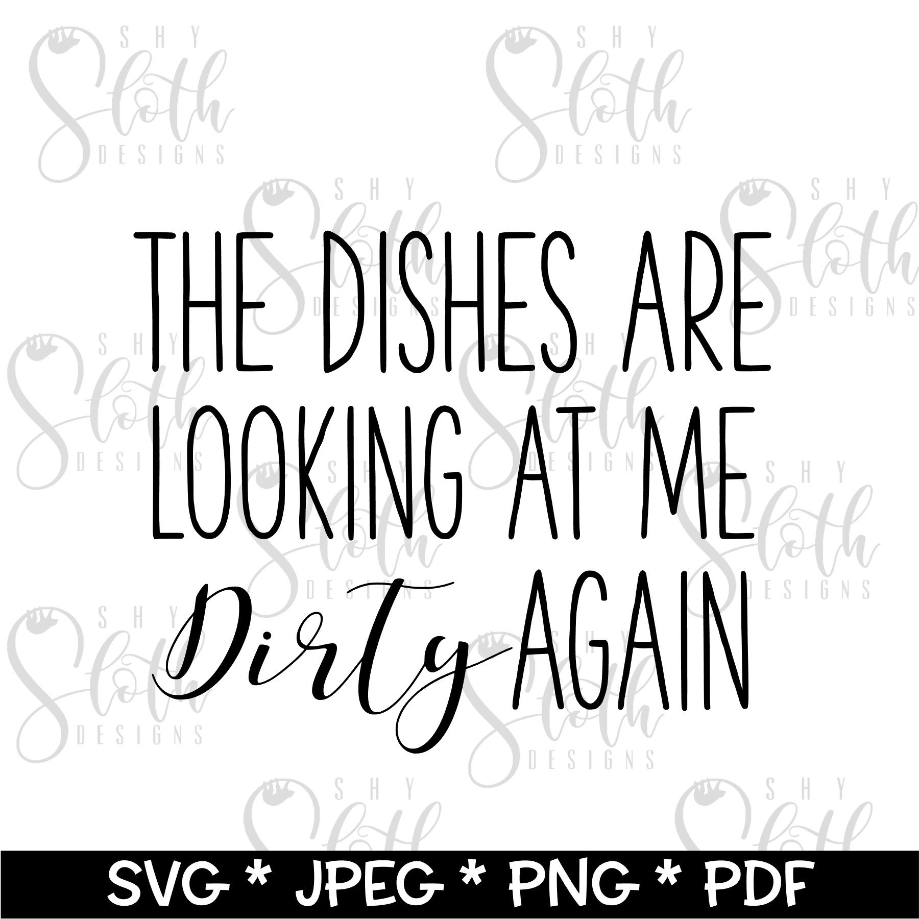 Dirty Dishes SVG, Funny Quotes, SVG, Funny Kitchen Sign SVG - Etsy