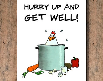 Funny Get Well Card - Chicken Soup